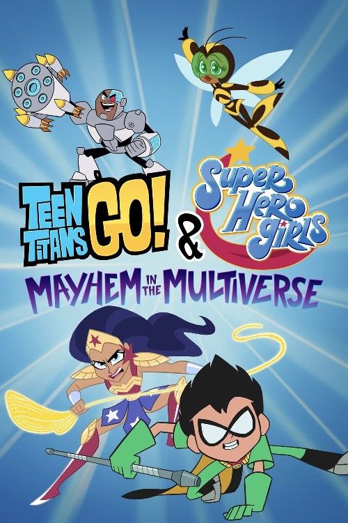Teen Titans Go and DC Super Hero Girls: Mayhem in the Multiverse (2022) Hindi Dubbed Movie download full movie